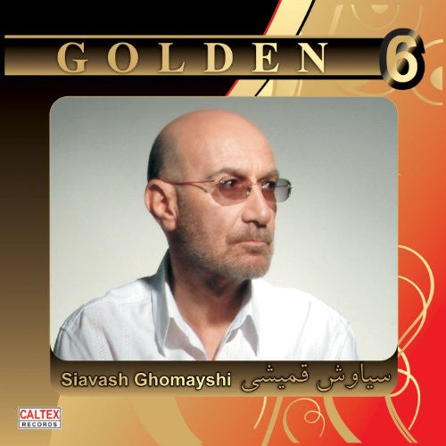 Golden 6 - Siavash Ghomayshi